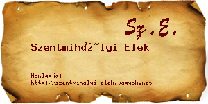 Szentmihályi Elek névjegykártya